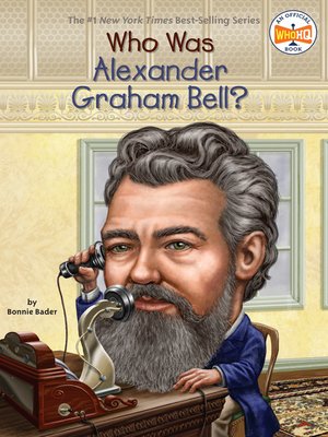 cover image of Who Was Alexander Graham Bell?